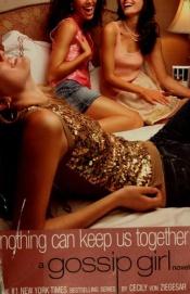 book cover of Gossip Girl #8: Nothing Can Keep Us Together: A Gossip Girl Novel by Cecily von Ziegesar