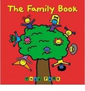 book cover of The family book by Todd Parr