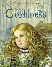 book cover of Goldilocks by Ruth Sanderson