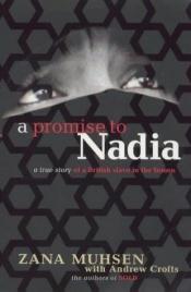 book cover of A Promise to Nadia by Zana Muhsen