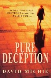 book cover of Pure Deception by David Michie