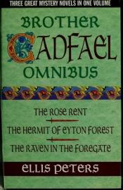 book cover of Brother Cadfael Omnibus 3: The Rose Rent by Edith Pargeter