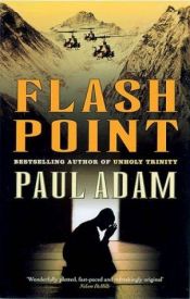 book cover of Flash Point by Paul Adam