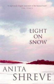 book cover of Une lumière sur la neige by Anita Shreve