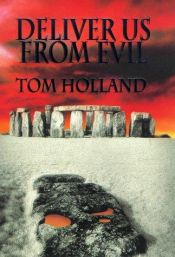 book cover of Deliver Us from Evil by Tom Holland