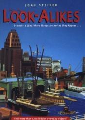 book cover of Look-Alikes with CDROM by Joan Steiner