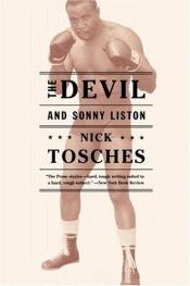 book cover of The Devil and Sonny Liston by Nick Tosches