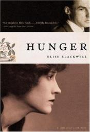 book cover of Hunger by Elise Blackwell