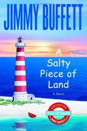 book cover of A Salty Piece of Land by Jimmy Buffett