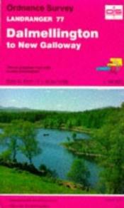 book cover of Dalmellington to New Galloway (Landranger Maps) by Ordnance Survey