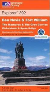 book cover of Ben Nevis and Fort William, The Mamores and The Grey Corries (Explorer Maps) by Ordnance Survey
