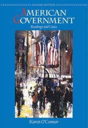 book cover of American Government: Readings and Cases by Karen O'Connor