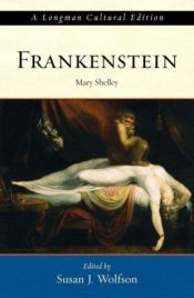 book cover of Frankenstein: The 1818 Text Contexts, Nineteenth-Century Responses, Modern Criticism by Mary Shelley