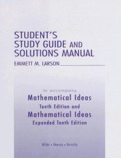 book cover of Student's Study Guide and Solutions Manual to accompany Mathematical Ideas, Tenth Edition by Charles D. Miller