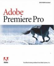 book cover of Adobe Premiere Pro Classroom in a Book by Adobe Creative Team