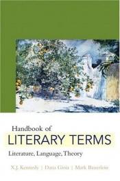 book cover of Handbook of literary terms by X. J. Kennedy