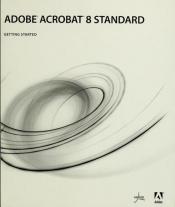 book cover of Adobe Acrobat 7.0 (Classroom in a Book) by Adobe Creative Team