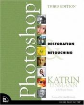 book cover of Adobe Photoshop Restoration and Retouching (Voices That Matter) by Katrin Eismann