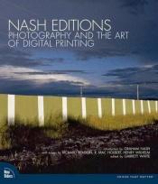 book cover of Nash Editions: Photography and the Art of Digital Printing (VOICES) by 