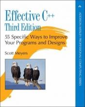 book cover of Effective C++: 55 Specific Ways to Improve Your Programs and Designs (3rd Edition) (Addison-Wesley Professional Com by Scott Meyers