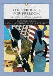 book cover of Struggle for Freedom: A History of African Americans (Single Volume Edition) by Clayborne Carson