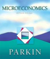 book cover of Microeconomics Homework Edition Plus MyEconLab Student Access Kit by Michael Parkin