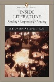 book cover of Inside Literature: Reading, Responding, Arguing (Penguin Academics Series) by R. S. Gwynn