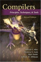 book cover of Compilers: Principles, Techniques, and Tools by 앨프리드 에이호|Jeffrey Ullman|Ravi Sethi