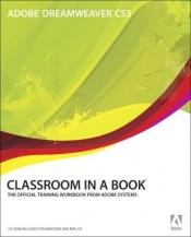 book cover of Adobe Dreamweaver CS3 Classroom in a Book by Adobe Creative Team