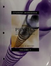 book cover of Physics for Scientists and Engineers.volume 1. A Strategic Approach by Randall D. Knight