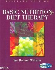 book cover of Basic Nutrition and Diet Therapy by Sue Rodwell Williams