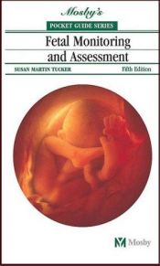 book cover of Pocket Guide to Fetal Monitoring and Assessment by Susan Martin Tucker