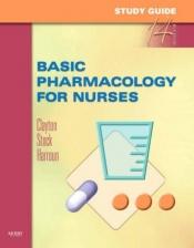book cover of Study Guide for Basic Pharmacology for Nurses by Bruce D. Clayton