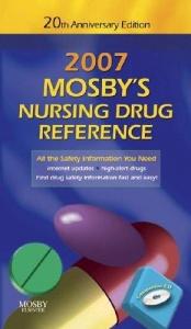 book cover of Mosby's 2007 Nursing Drug Reference 20th Anniversary Edition (Mosby's Nursing Drug Reference) by Linda Skidmore-Roth