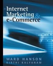 book cover of Internet Marketing and e-Commerce by Ward Hanson