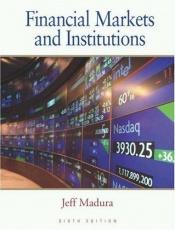 book cover of Financial Markets and Institutions by Jeff Madura