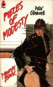 book cover of Pieces of Modesty by Peter O'Donnell