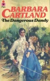 book cover of Dangerous Dandy by Barbara Cartland