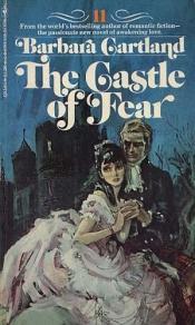 book cover of The Castle of Fear by Barbara Cartland
