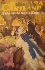 book cover of Gamble with Hearts (Barbara Cartland, No. 32) by Barbara Cartland