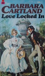 book cover of Love Locked In by Barbara Cartland
