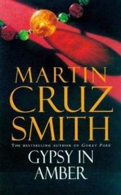 book cover of Gypsy in Amber by Martin Cruz Smith
