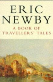 book cover of Book of Travellers Tales by Eric Newby