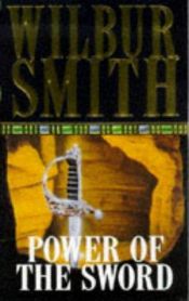 book cover of Power of the Sword (The Courtneys of Africa) by Wilbur A. Smith