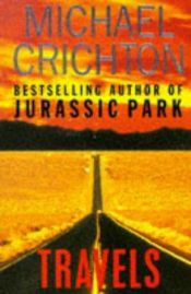 book cover of Travels by Michael Crichton