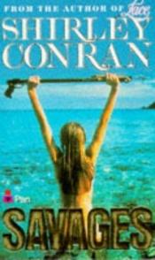 book cover of Savages by Shirley Conran