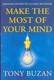 book cover of Make the most of your mind by 托尼·布詹