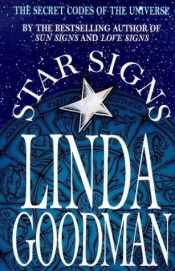 book cover of Linda Goodman's sterrentekens de geheime codes van het universum by Linda Goodman