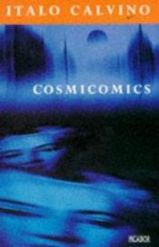 book cover of Las cosmicómicas by Italo Calvino
