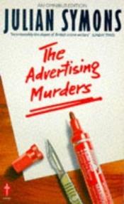 book cover of Advertising Murders, The by Julian Symons